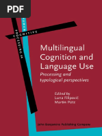 Multilingual Cognition and Language Use Processing and Typological Perspectives