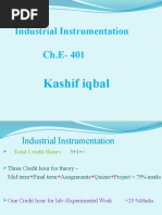 Industrial Instrumentation Ch.E-401: Kashif Iqbal