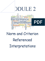 Norm and Criterion Referenced Interpretations