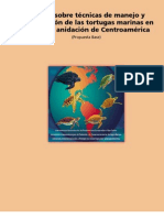 Manual Sobre Técnicas de Manejo y Conservación de Las Tortugas Marinas en Playas de Anidación de Centroamérica