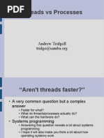 Threads Vs Processes: Andrew Tridgell