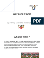 Work and Power: By: Jeffrey Chen and Daniel Lee