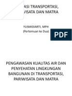 SANITASI TRANSPORTASI, PARIWISATA DAN MATRA Pada Pertemuan Ke - 2