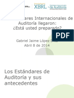 Los Estándares Internacionales de Auditoría Llegaron: ¿Está Usted Preparado?