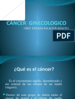 CÁNCER GINECOLOGICO TATIANA PALACIOS A