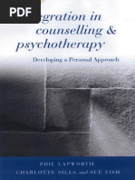 Integration in Counselling and Psychotherapy Developing A Personal Approach by Lapworth, Phil Fish, Sue Sills, Charlotte