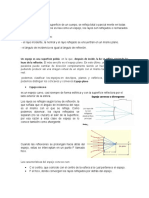 Podemos Clasificar Los Espejos en Dos Tipos, Planos y Esféricos, y Dentro de Estos Podemos Distinguir Los Cóncavos y Convexos