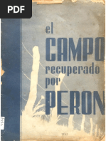 El Campo Recuperado Por Perón. 1946 - 1953 Presidencia de La Nación