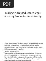 Making India Food Secure While Ensuring Farmer Income