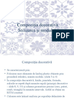 Compozitia Decorativa. Stilizarea Si Modulul.