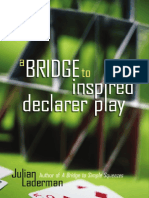 A Bridge To Inspired Declarer Play - Julian Landerman