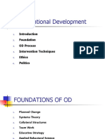 Organizational Development: Foundation OD Process Intervention Techniques Ethics Politics