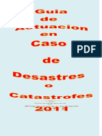 Guia de Actuacion Ante Desastres y Catastrofes 2011