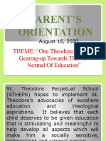 Parent'S Orientation: THEME: "One Theodorean Family Gearing-Up Towards The New Normal of Education"