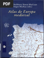 David Ditchburn, Simon MacLean & Angus MacKay, Atlas de Europa Medieval