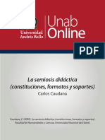 4 MDS501 - s3 - Semiosis - Caudana, C - La Semiosis Didáctica Constituciones, Formatos y Soportes