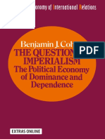 The Question of Imperialism The Political Economy of Dominance and Dependence by Benjamin J. Cohen