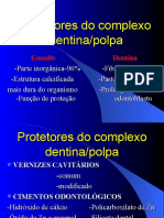 Protetores Do Complexo Dentina