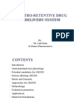 Gastro-Retentive Drug Delivery System: By: Mr. Lalit Rana