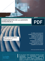 Clase 1 Componentes de La Gestión Estratégica