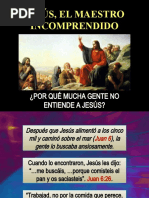 Jesús, El Maestro Incomprendido