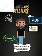 Nova Semana Das Milhas - Episodio 01