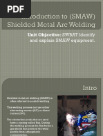 Shielded Metal Arc Welding (SMAW)