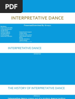 Interpretative Dance: Presented/Submitted By: Group 1