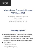 International Corporate Finance March 22, 2011: Managing Operating Exposure Suggested Exercises: 1, 4, 6