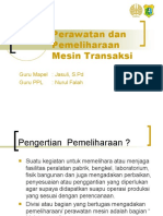 3.16 Perawatan Dan Pemeliharaan Mesin Transaksi