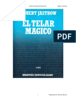 El Telar Magico - Robert Jastrow