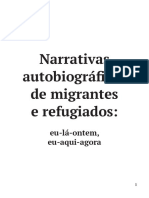 Narrativas Autobiográficas de Migrantes e Refugiados: "Eu-Lá-Ontem", "Eu-Aqui-Agora"