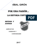 Libro Defensa y Justicia - La Historia Continua (2017), de Anibal Giron