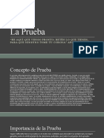 La Prueba