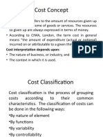 Cost Concept: Cost Interpretation Depends Upon