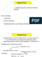 Objectives: B Grade Use Standard Index Form With and Without A Calculator