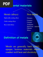 Dental Materials: Metals (Alloys) Non-Metals