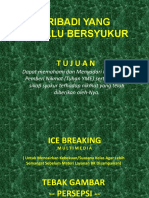 Slide PPT Dan Ice Breaking - Pribadi Yang Selalu Bersyukur