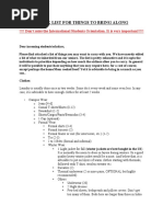 Check List For Things To Bring Along: !!!! Don't Miss The International Students Orientation. It Is Very Important!!!!!