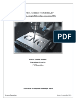 "Control Numerico Computarizado" Definición, Conceptos Básicos y Tipos de Máquinas CNC