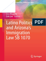 Latino Politics and Arizona's Immigration Law SB 1070: Lisa Magaña Erik Lee Editors