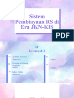 Kelompok 3 - 5F - Sistem Pembiayaan RS Di Era JKN-KIS