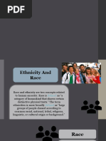 Ethnicity and Race