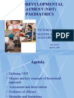 Neurodevelopmental Treatment (NDT) in Paediatrics: Victoria Prooday Manuela Ocrainschi Alda Melo