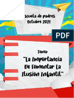 Escuela de Padres - Octubre 2021 - La Importancia de Fomentar La Ilusión Infantil