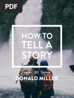 How To Tell A Story Donald Miller