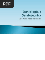 Semiologia e Semiotecnica (Prof Ivete)