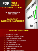 Developing Customer Loyalty: Faculty of Business & Management