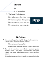 Intonation: 1. Definition 2. Functions of Intonation 3. The Basic English Tunes