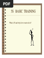 5S Basic Training: Whatis5Sandwhydowewanttodoit?